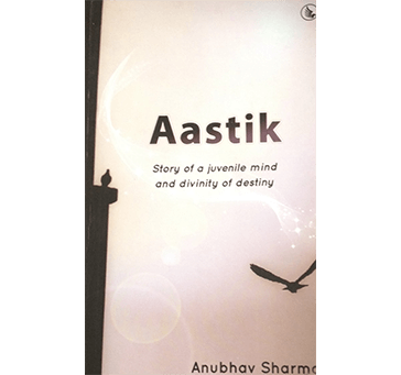 Buy Aastik-Story Of A Juvenile Mind And Divinity Of Denstiny
