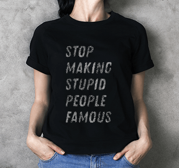Buy Stop Making Stupid People Famous