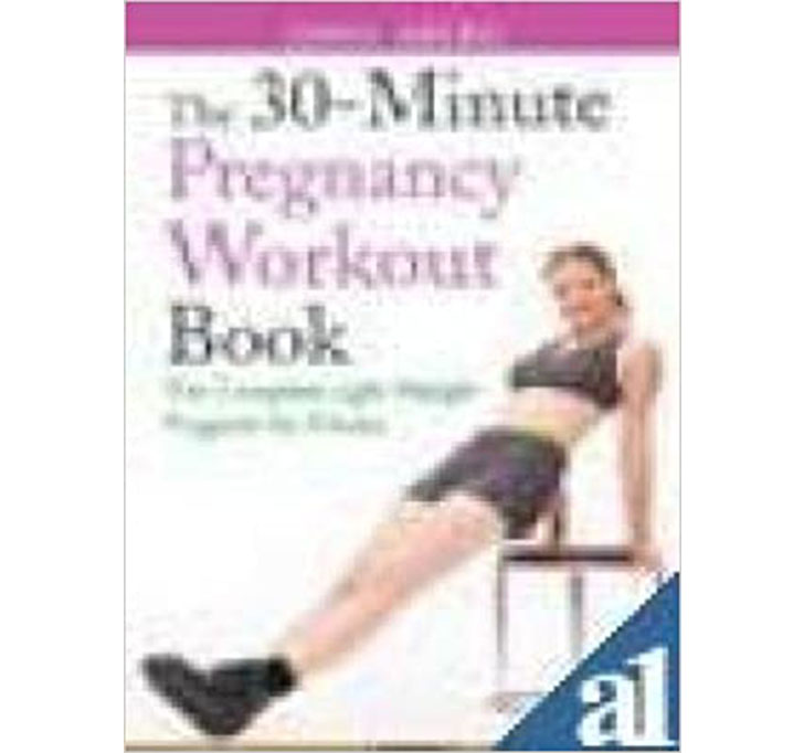 Buy The 30-Minute Pregnancy Workout Book