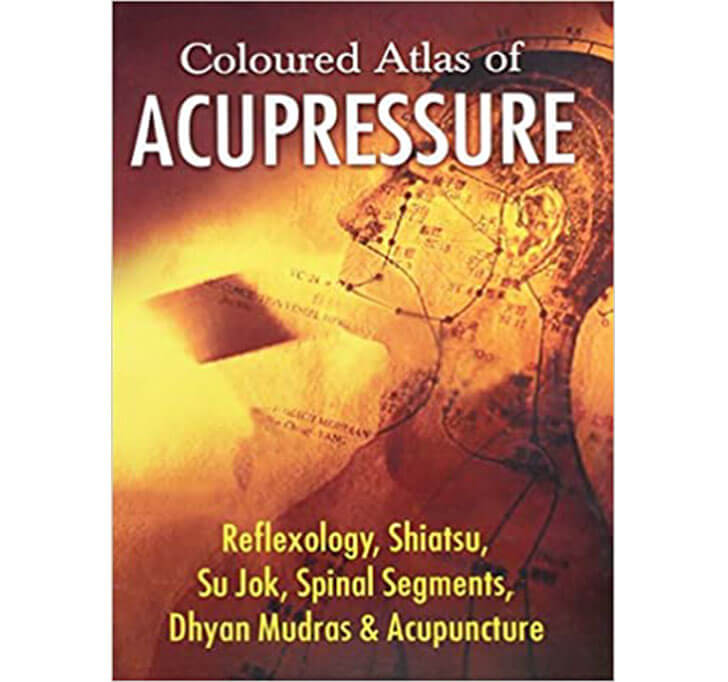 Buy Coloured Atlas Of Acupressure