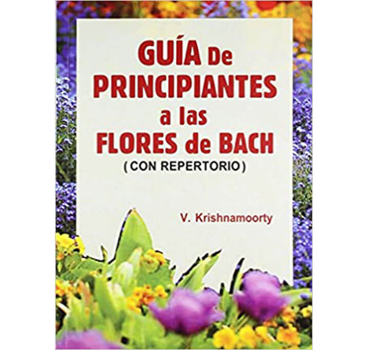 Buy Guia De Principiantes A Las Flores De Bach (Con Repertorio)