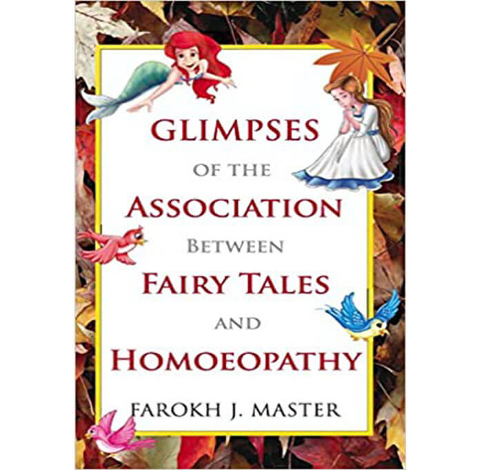 Buy GLIMPSES OF THE ASSOCIATION BETWEEN FAIRY TALES & HOMEOPATHY