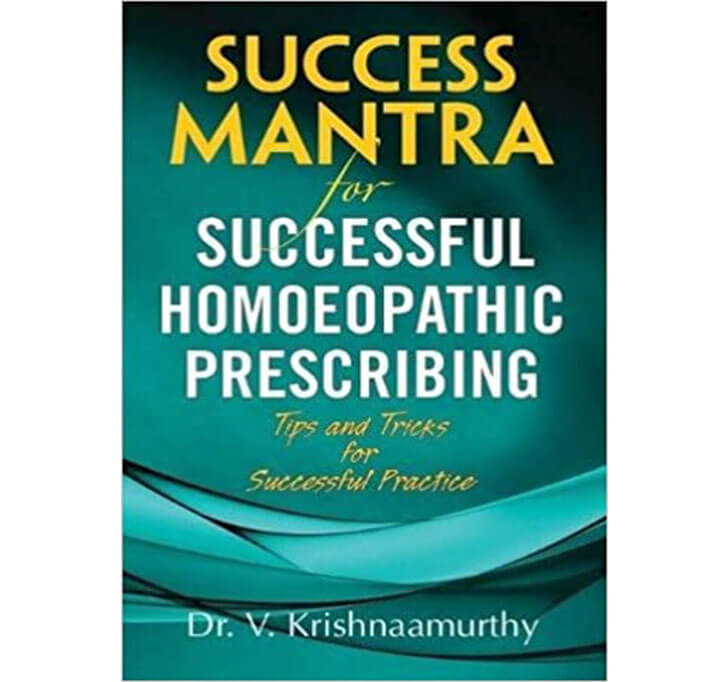 Buy SUCCESS MANTRA FOR SUCCESSFUL HOMEOPATHIC PRESCRIBING