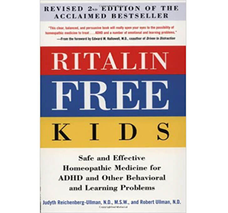 Buy Ritalin-Free Kids: Safe And Effective Homeopathic Medicine For ADHD And Other Behavioral And Learning Problems