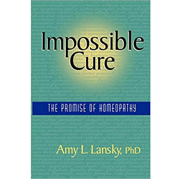 Buy Impossible Cure: The Promise Of Homeopathy