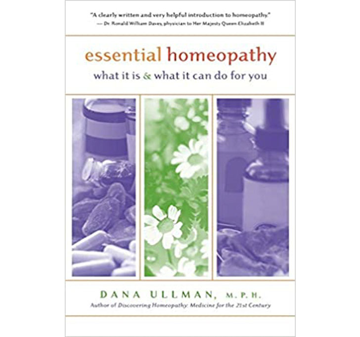 Buy Essential Homeopathy: What It Is And What It Can Do For You