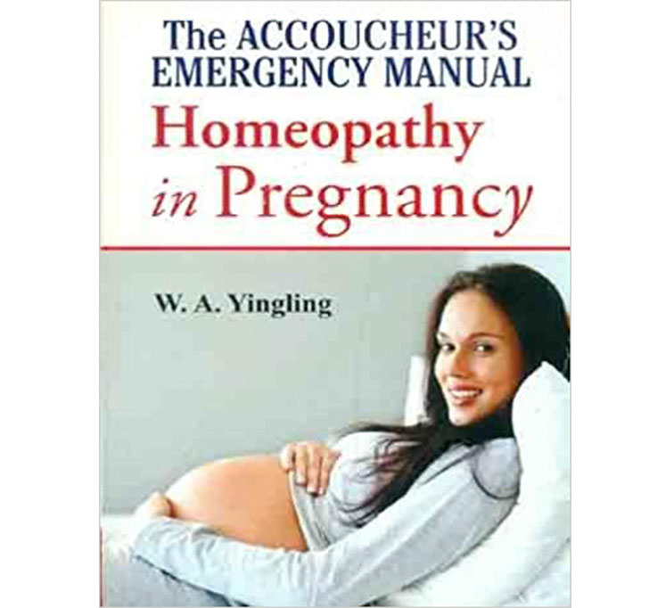 Buy THE ACCOUCHEURS EMERGENCY MANUAL HOMOEOPATHY IN PREGNANCY