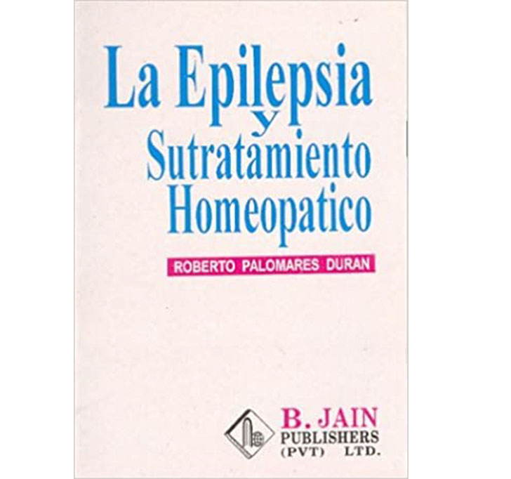 Buy LA EPILEPSIA Y SU TRATAMIENTO HOMEOPATICO