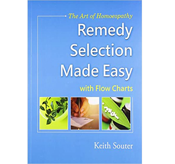 Buy The Art Of Homoeopathy Remedy Selection Made Easy With Flow Charts