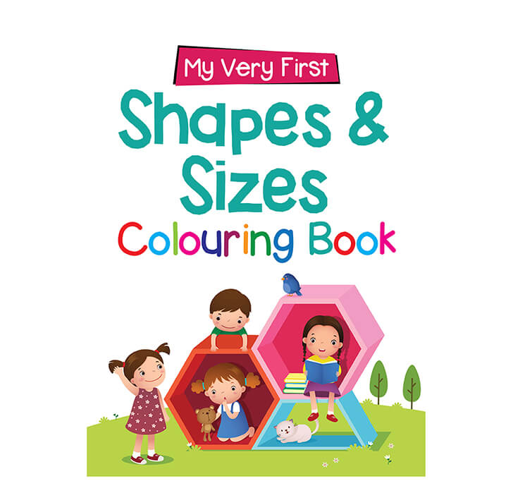 Buy Shapes & Sizes : My Very First Colouring Book