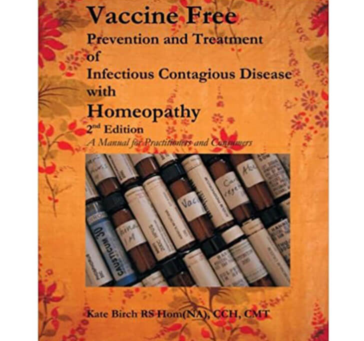 Buy Vaccine Free: Prevention And Treatment Of Infectious Contagious Disease With Homeopathy