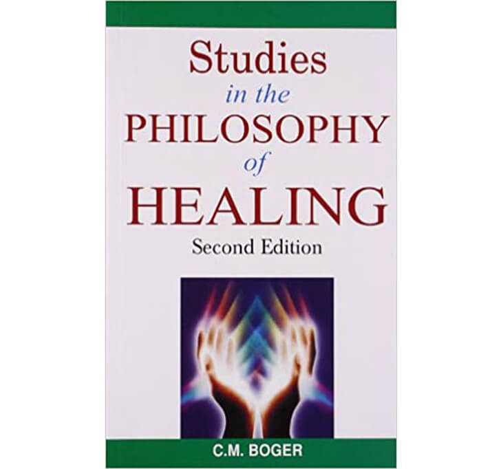 Buy Studies In The Philosophy Of Healing: 2nd Edition