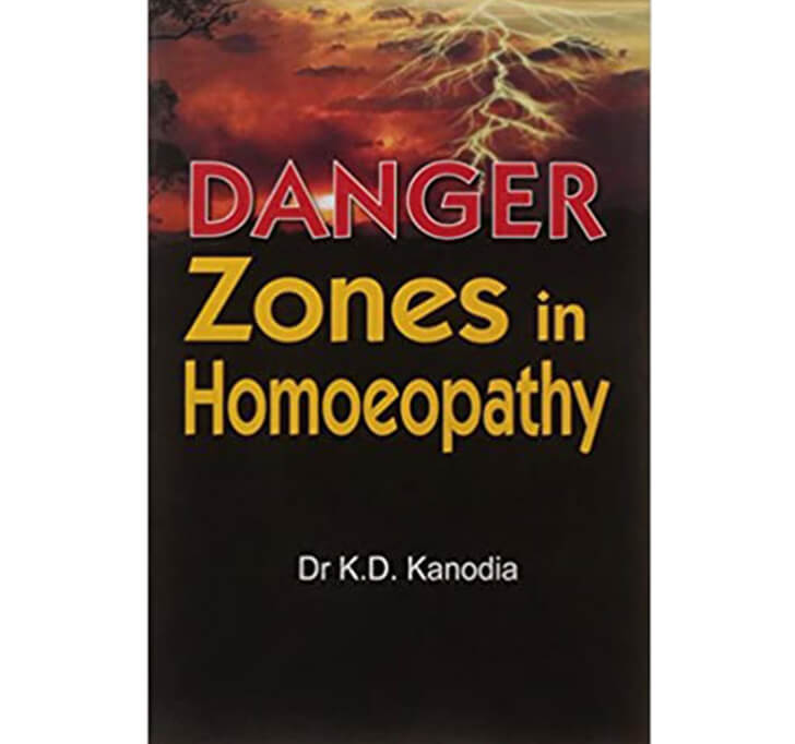 Buy Danger Zones In Homoeopathy