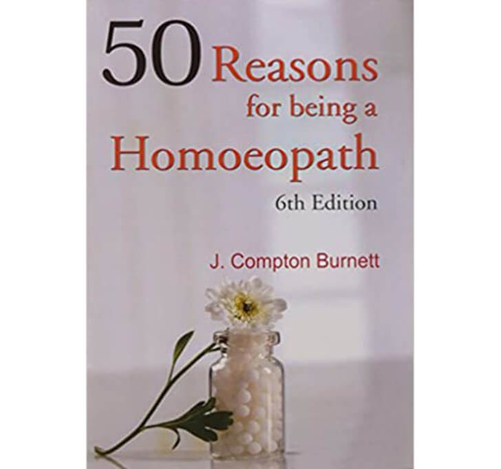 Buy 50 Reasons For Being A Homoeopath 6th Edition