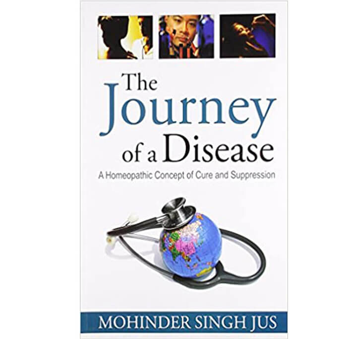 Buy The Journey Of A Disease: A Homeopathic Concept Of Cure And Suppression: 1