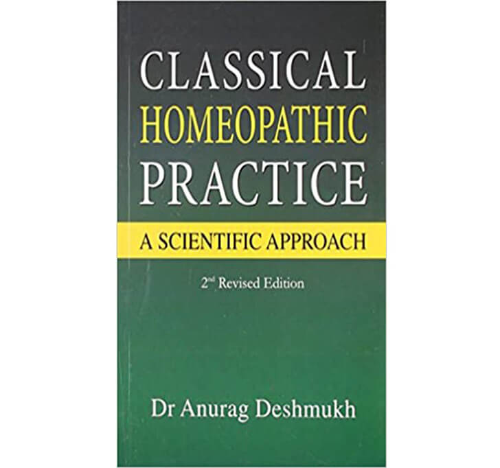 Buy Classical Homeopathic Practice - A Scientific Approach