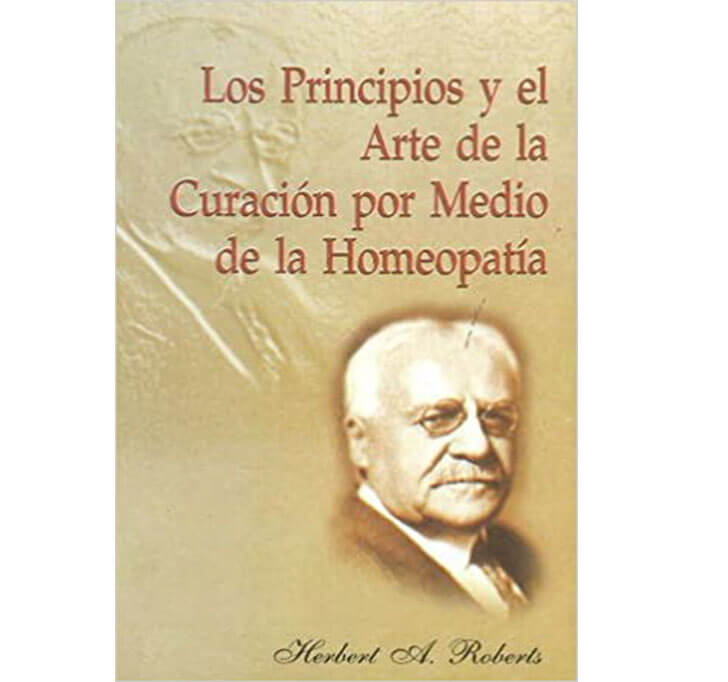 Buy Los Principlos Y El Arte De La Curacion Por Medio De La Homeopatia