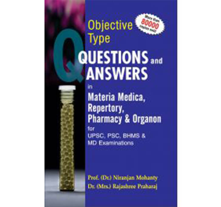 Buy Objective Type Questions And Answers In Materia Medica, Repertory, Pharmacy & Organon (For UPSC, PSC, BHMS & M.D)