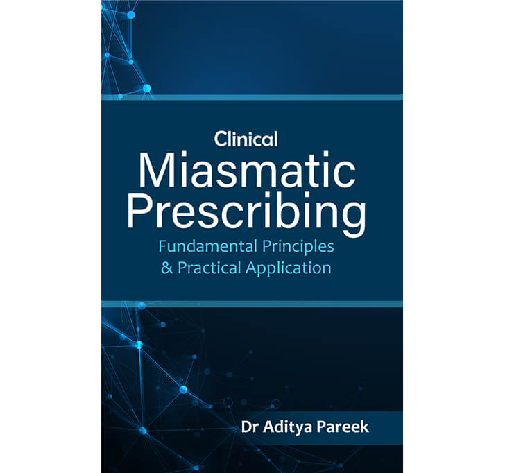 Buy Clinical Miasmatic Prescribing: Fundamental Principles & Practical Application