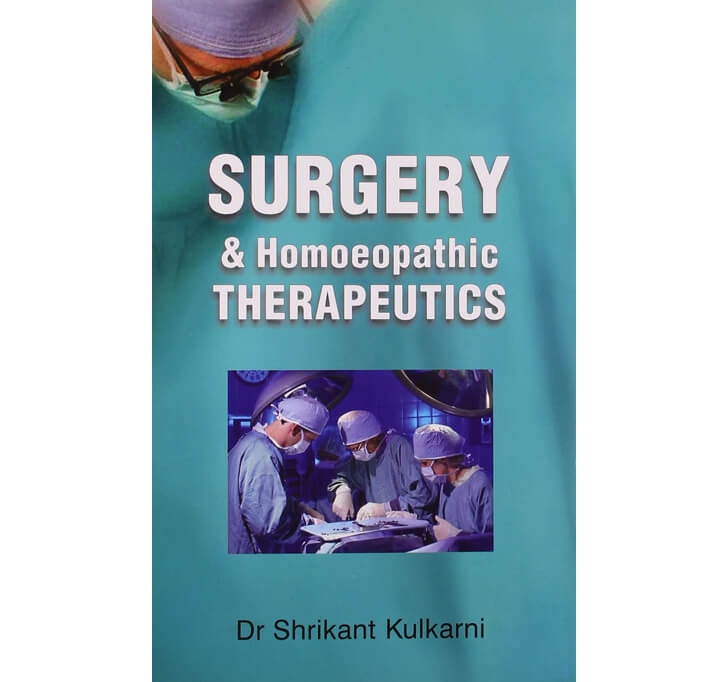 Buy Surgery & Homoeopathic Therapeutics: 1