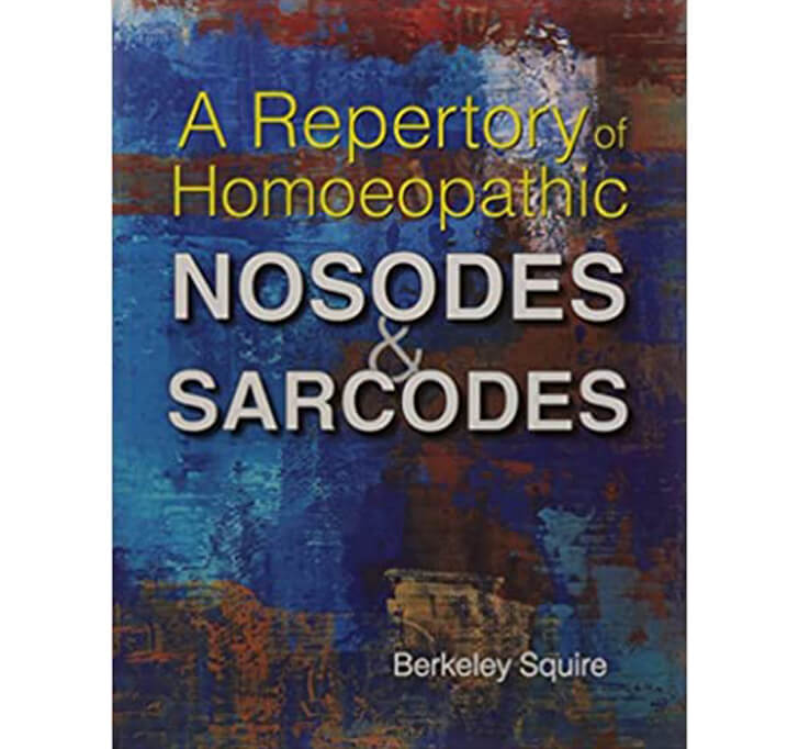 Buy A Repertory Of Homoeopathic Nosodes & Sarcodes: Revised Edition: 1