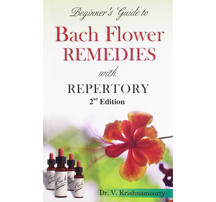 Buy Beginners Guide To Bach Flower Remedies With Repertory: 2nd Edition