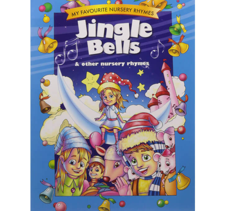 Buy Jingle Bells & Other Nursery Rhymes (My First Nursery Rhymes)