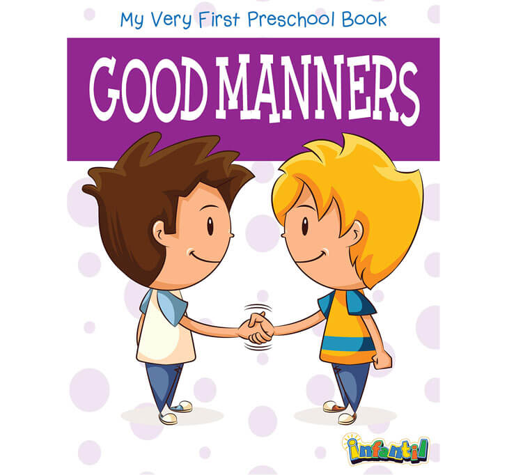 Buy Good Manners - My Very First Preschool Book