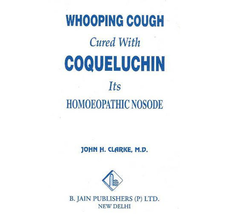 Buy Whooping Cough Cured With Coqueluchin: Its Homoepathic Nosode: 1