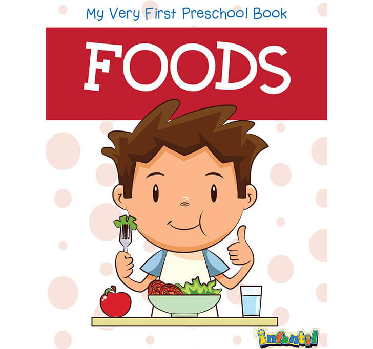 Buy Foods - My Very First Preschool Book