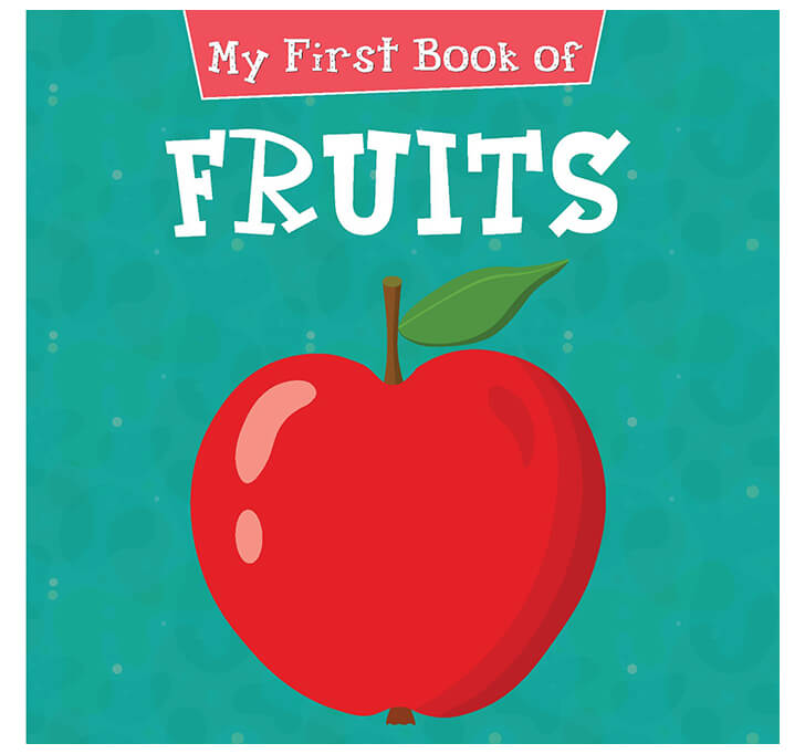 Buy My First Book Of Fruits Paperback – 22 August 2017