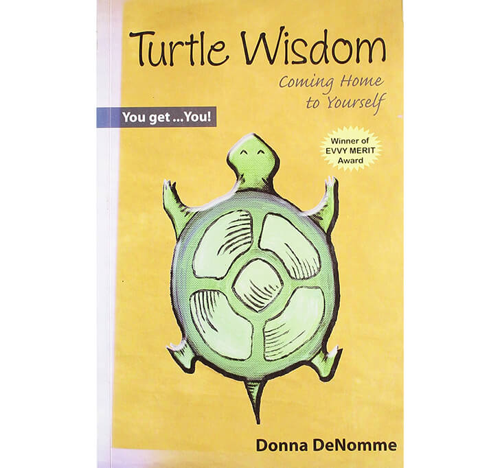 Buy Turtle Wisdom: Coming Home To Yourself: 1