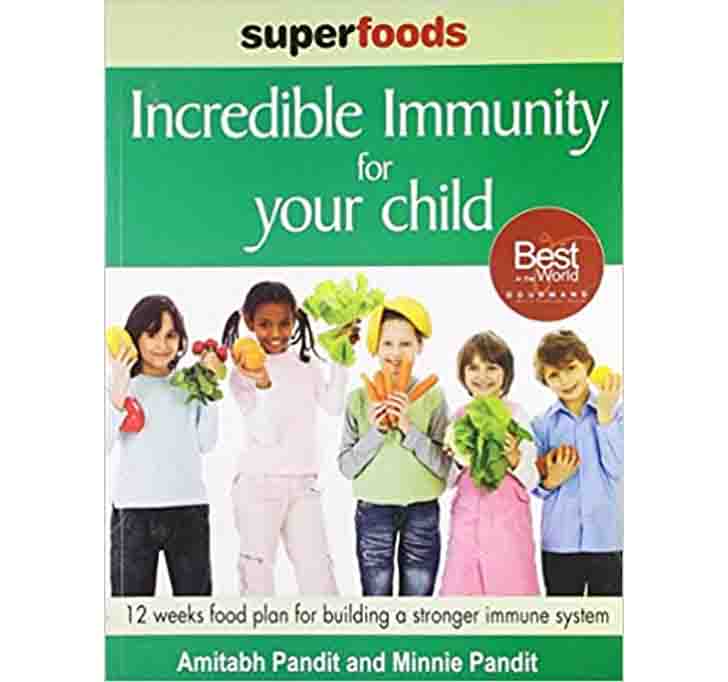 Buy Superfoods: Incredible Immunity For Your Child