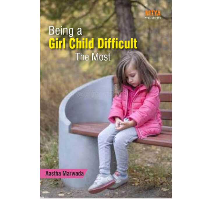 Buy Being A Girl Child Difficult The Most