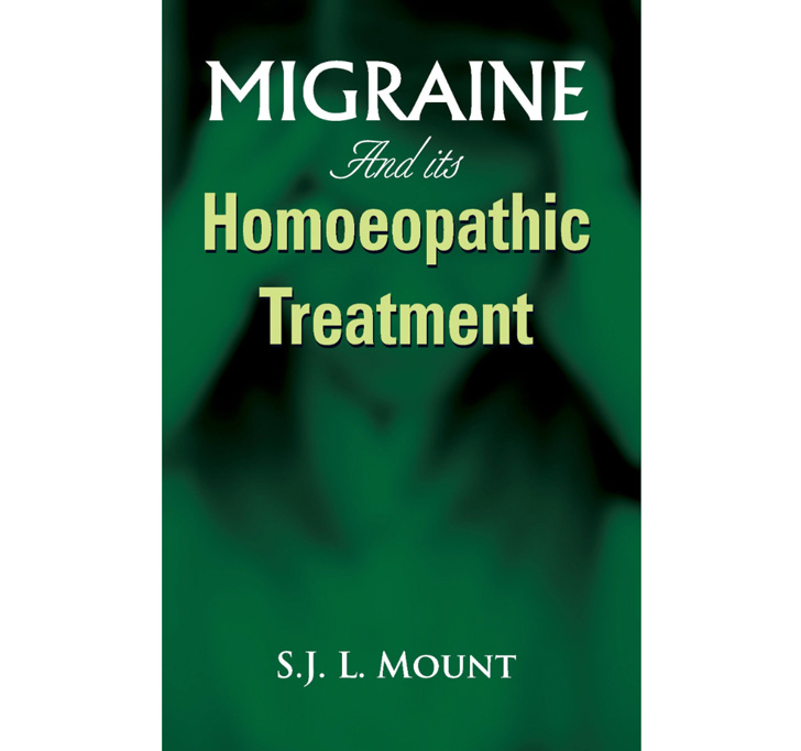 Buy Migraine And Its Homeopathic Treatment