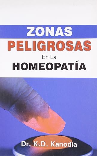 Buy Zonas Peligrosas En La Homeopatia